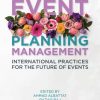 Event Planning Management: International Practices for the Future of Events