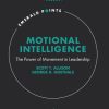 Motional Intelligence: The Power of Movement in Leadership