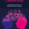 Progressive Leadership: Challenging the theory of the firm in the 21st century