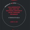 Collaborative R&D and the National Research Joint Venture Database: A Statistical Analysis