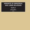 Advances in Industrial and Labor Relations