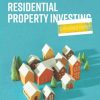 Residential Property Investing Explained Simply: How to buy residential property and build a profitable property portfolio