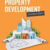 Property Development Explained Simply: How to plan, cost and profit from developing property