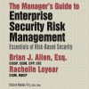 The Manager’s Guide to Enterprise Security Risk Management: Essentials of Risk-Based Security