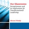 Our Glassrooms: Perceptiveness and Its Implications for Transformational Leadership