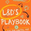 L&D’s Playbook for the Digital Age