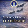 Department of the Air Force Mission Driven Leadership