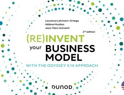 (Re)invent your business model - 2e éd.: With the Odyssey 3.14 approach