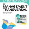 La Boîte à outils du Management transversal