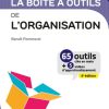 La boîte à outils de l'Organisation: 63 outils & méthodes - Avec 5 vidéos d'approfondissement