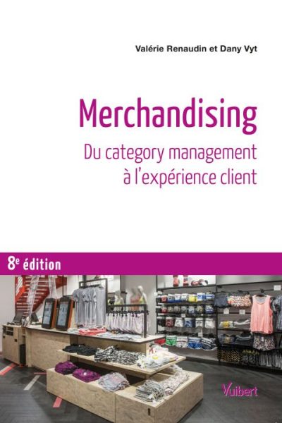 Merchandising : Du category management à l'expérience client