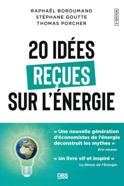 20 idées reçues sur l'énergie