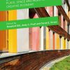 Creative Hubs in Question: Place, Space and Work in the Creative Economy