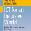 ICT for an Inclusive World: Industry 4.0–Towards the Smart Enterprise