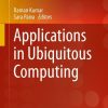 Applications in Ubiquitous Computing