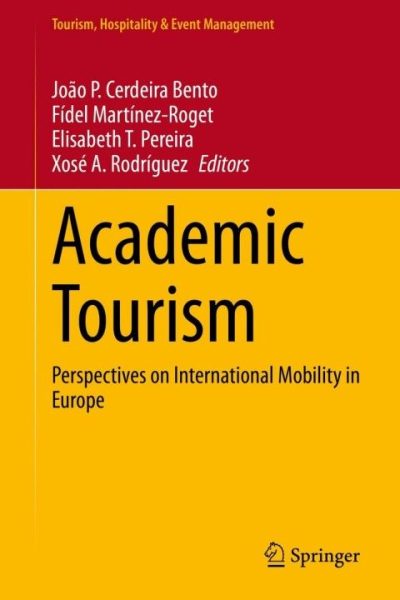 Academic Tourism: Perspectives on International Mobility in Europe