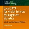 Excel 2019 for Health Services Management Statistics: A Guide to Solving Practical Problems