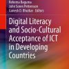 Digital Literacy and Socio-Cultural Acceptance of ICT in Developing Countries