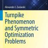 Turnpike Phenomenon and Symmetric Optimization Problems