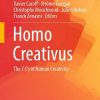 Homo Creativus: The 7 C’s of Human Creativity