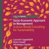 Socio-Economic Approach to Management: Science-Based Consulting for Sustainability