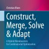 Construct, Merge, Solve & Adapt: A Hybrid Metaheuristic for Combinatorial Optimization