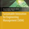 Sustainable Innovation for Engineering Management (SIEM)