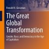 The Great Global Transformation: Gender, Race, and Democracy in the Age of Capitalism