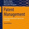 Patent Management: Protecting Intellectual Property and Innovation