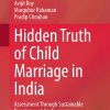 Hidden Truth of Child Marriage in India: Assessment Through Sustainable Development Goals