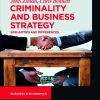 Criminality and Business Strategy: Similarities and Differences