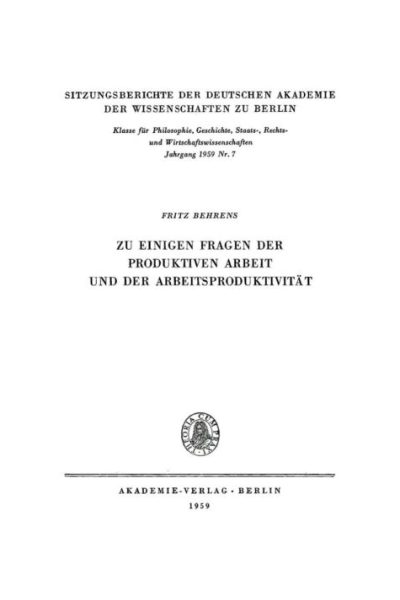 Zu einigen Fragen der produktiven Arbeit und der Arbeitsproduktivität