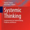 Systemic Thinking: Fundamentals for Understanding Problems and Messes