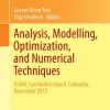 Analysis, Modelling, Optimization, and Numerical Techniques: ICAMI, San Andres Island, Colombia, November 2013