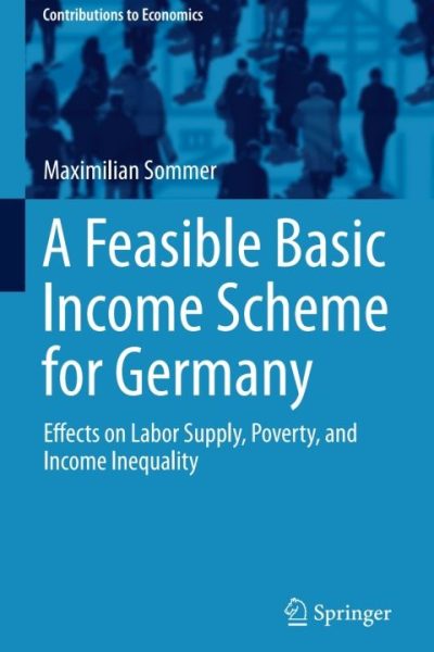 A Feasible Basic Income Scheme for Germany: Effects on Labor Supply, Poverty, and Income Inequality
