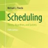 Scheduling: Theory, Algorithms, and Systems