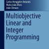 Multiobjective Linear and Integer Programming