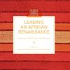 Leading an African Renaissance: Opportunities and Challenges