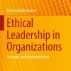 Ethical Leadership in Organizations: Concepts and Implementation
