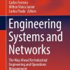 Engineering Systems and Networks: The Way Ahead for Industrial Engineering and Operations Management