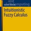 Intuitionistic Fuzzy Calculus