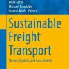 Sustainable Freight Transport: Theory, Models, and Case Studies