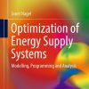 Optimization of Energy Supply Systems: Modelling, Programming and Analysis