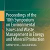 Proceedings of the 18th Symposium on Environmental Issues and Waste Management in Energy and Mineral Production: SWEMP 2018—Selected Works
