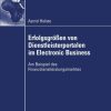 Erfolgsgrößen von Dienstleisterportalen im Electronic Business: Am Beispiel des Finanzdienstleistungsmarktes