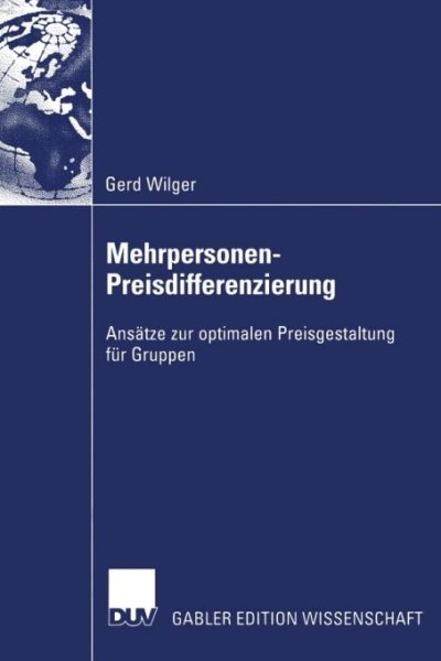 Mehrpersonen-Preisdifferenzierung: Ansätze zur optimalen Preisgestaltung für Gruppen