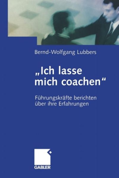 „Ich lasse mich coachen“: Führungskräfte berichten über ihre Erfahrungen