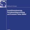 Investitionssteuerung, Periodenerfolgsrechnung und Economic Value Added