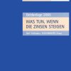 Was tun, wenn die Zinsen steigen: Anlagechancen 2005