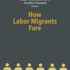 How Labor Migrants Fare